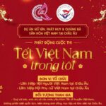 PHÁT ĐỘNG CUỘC THI TẾT VIỆT NAM TRONG TÔI